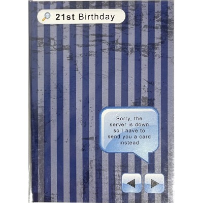 Card Birthday 21st Server Down