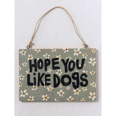 Wooden Sign Like Dogs Daisy