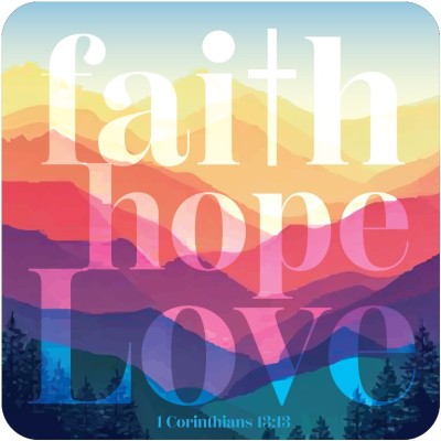 Coaster Faith, Hope, Love