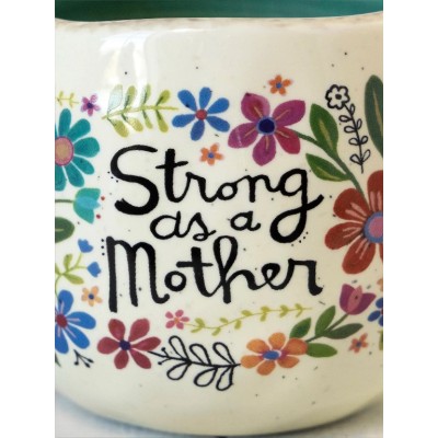 Artisan Mug Strong As A Mother